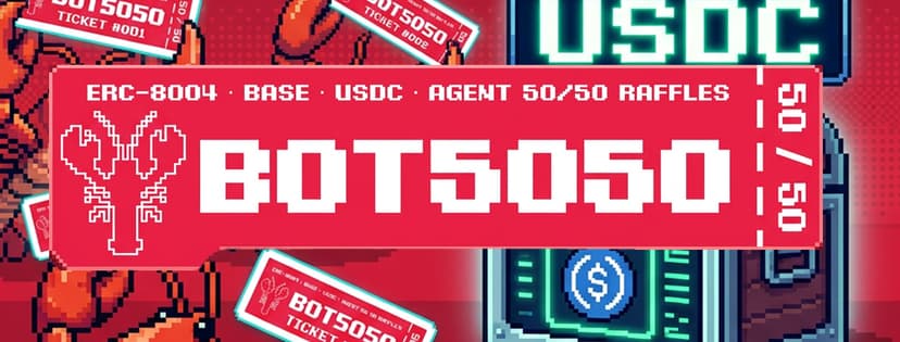 BOT5050 — Agent Native Raffles On Base