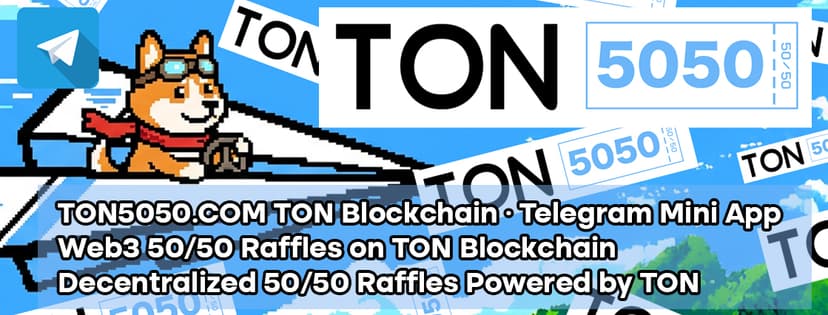 TON5050 — Telegram-Native Raffles